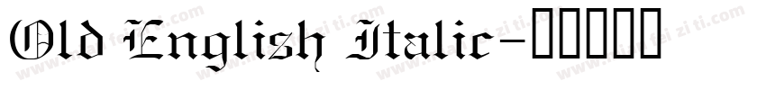 Old English Italic字体转换